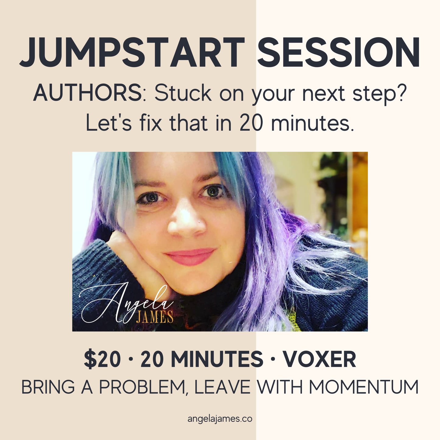 "Jumpstart Session" promo: $20, 20-min Voxer call for stuck authors, photo of Angela James.