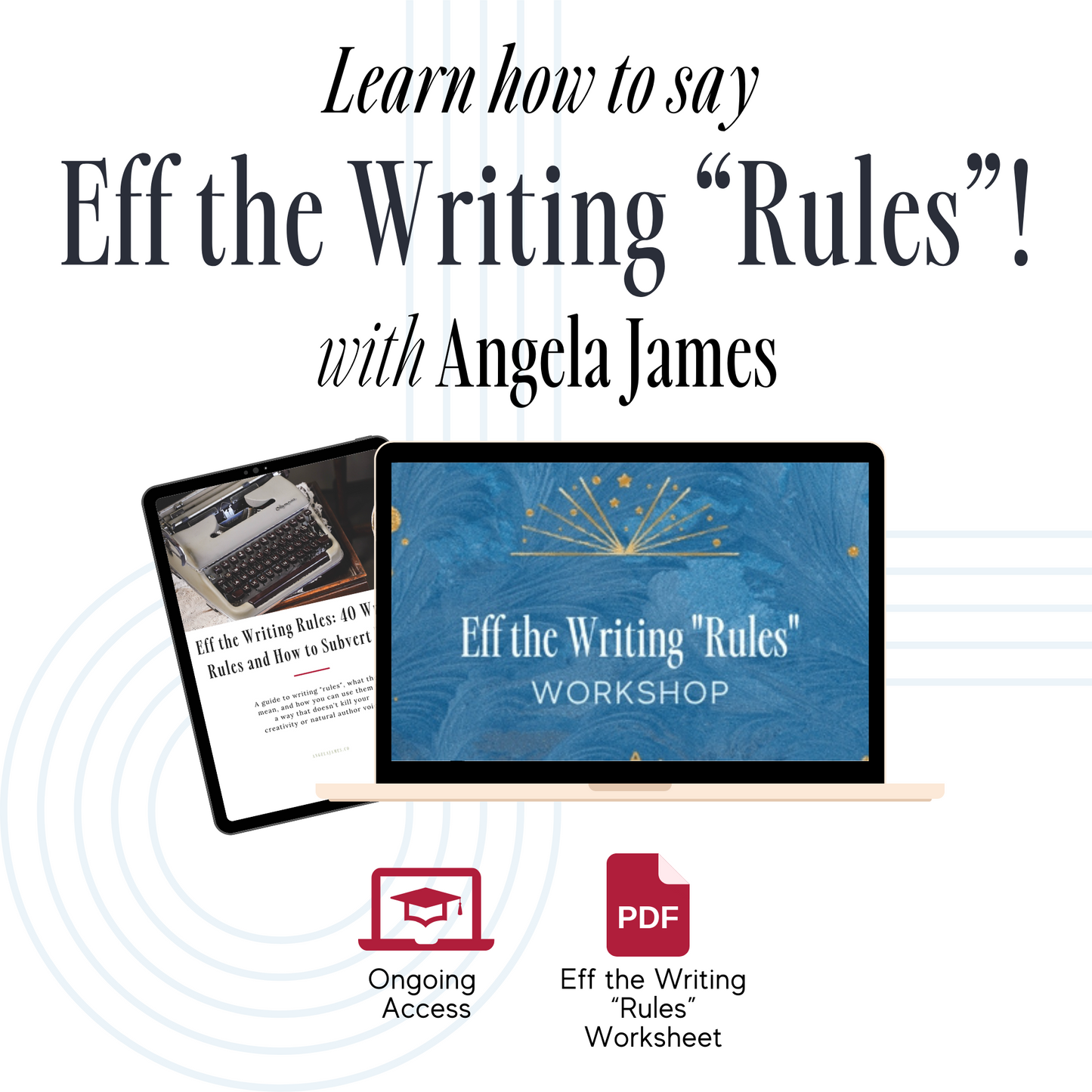 Eff the Writing "Rules"! Learn to use your author voice to gain readers