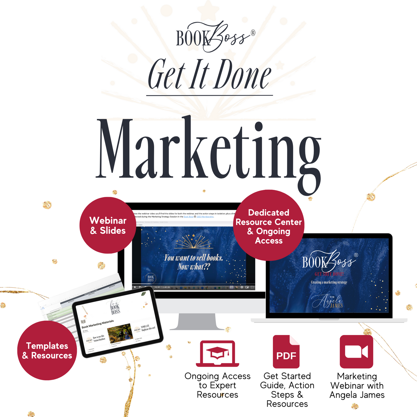 Promotional image for Book Boss' "Get It Done Marketing" course with webinars, templates, and a dedicated resource center.